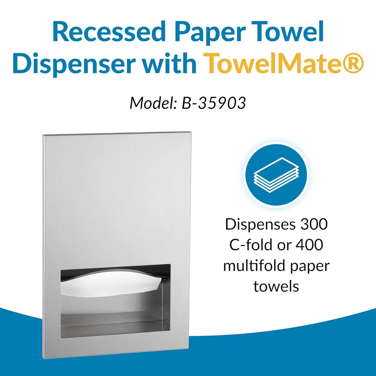 Bobrick B-35903 Commercial Paper Towel Dispenser, Recessed-Mounted, Stainless Steel