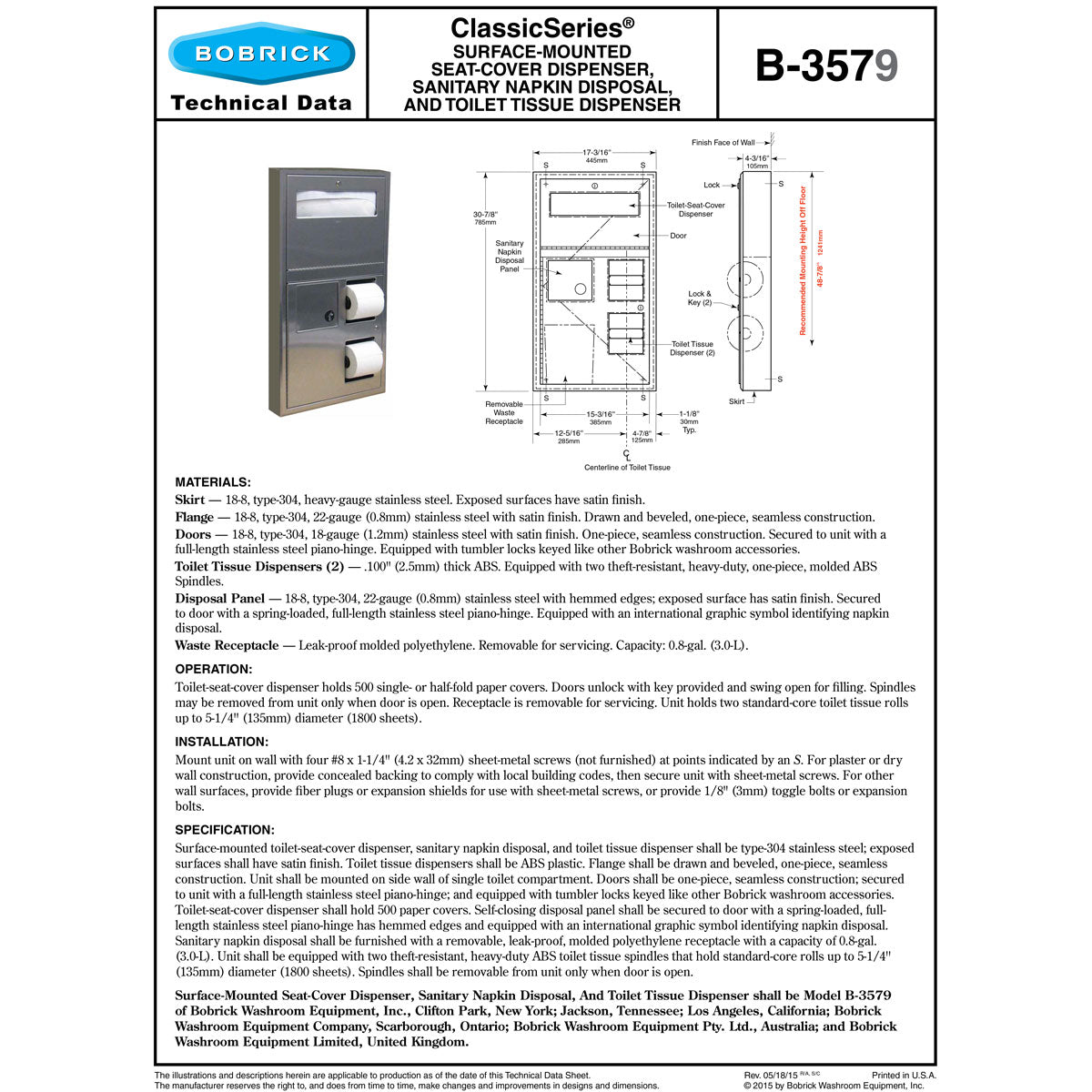 Bobrick B-3579 Combination Commercial Seat-Cover/Sanitary Napkin/Toilet Paper Dispenser, Left-Side, Surface-Mounted, Stainless Steel