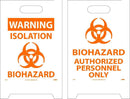 NMC FLOOR SIGN, DBL SIDE, WARNING ISOLATION BIOHAZARD-BIOHAZARD AUTHORIZED PERSONNEL ONLY, 19X12 - FS37 - TotalRestroom.com