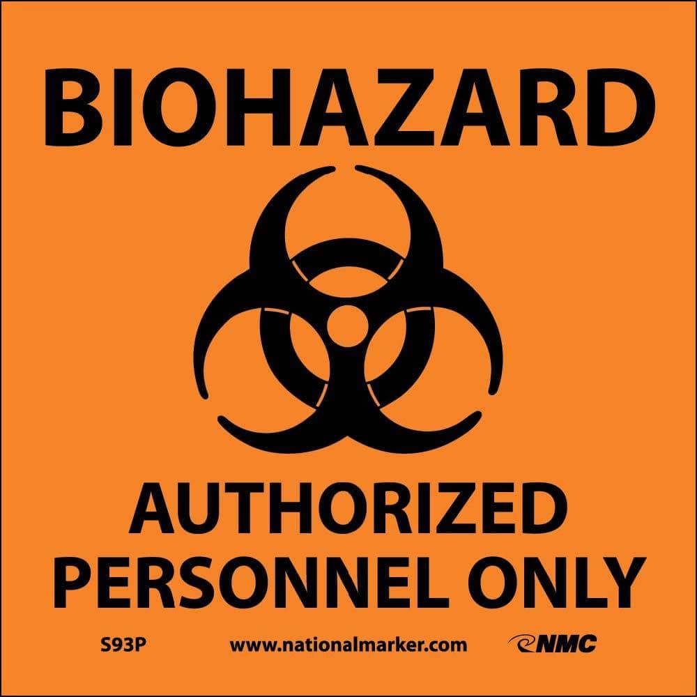NMC BIOHAZARD AUTHORIZED PERSONNEL ONLY (W/GRAPHIC), 7X7, PS VINYL - S93P - TotalRestroom.com