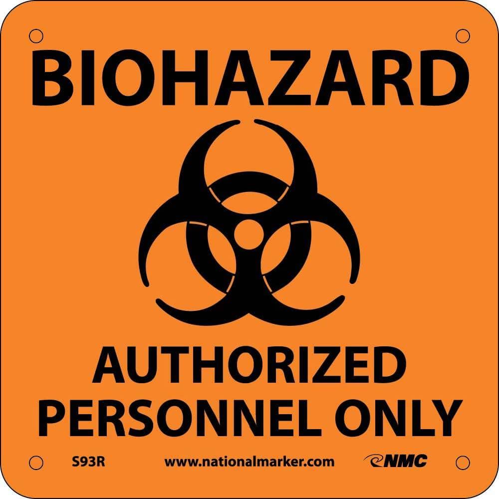 NMC BIOHAZARD AUTHORIZED PERSONNEL ONLY (W/ GRAPHIC), 7X7, RIGID PLASTIC - S93R - TotalRestroom.com
