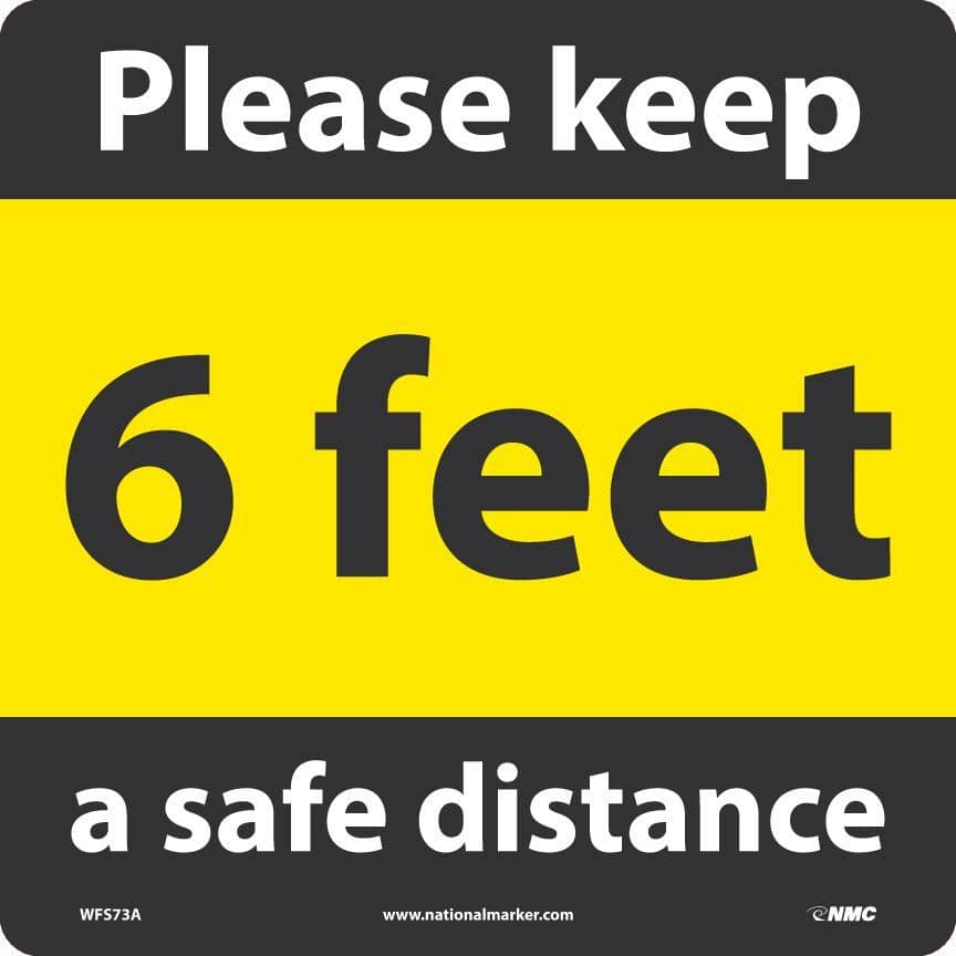 NMC Please keep a safe distance 6 feet, 12x12, PRESSURE SENSITIVE REMOVABLE VINYL .0045 - WFS73A - TotalRestroom.com