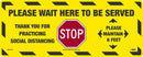 NMC PLEASE WAIT HERE TO BE SERVED SOCIAL DISTANCING, 8x20, PRESSURE SENSITIVE REMOVABLE VINYL .0045 - WFS75A - TotalRestroom.com