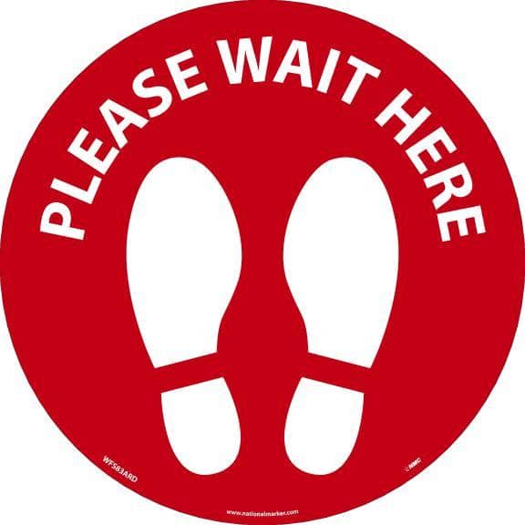 NMC PLEASE WAIT HERE FOOTPRINT, RED ON WHITE, WALK ON FLOOR SIGN, 8 X 8,PSV REMOVABLE, NON-SLIP LAM - WFS83ARD - TotalRestroom.com