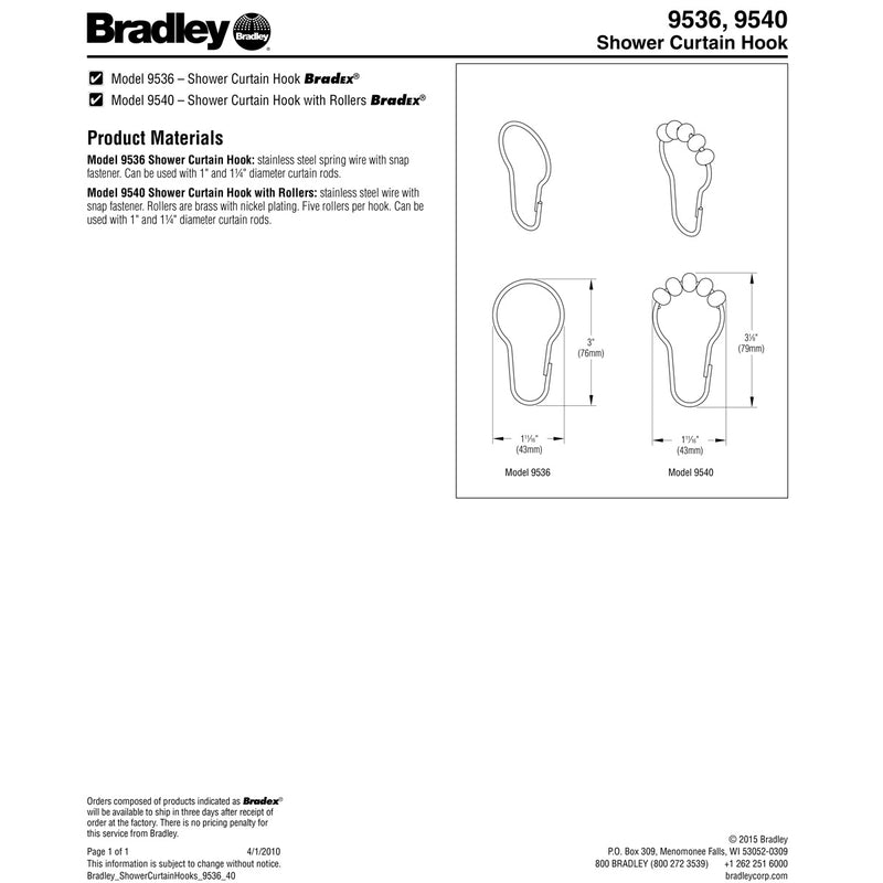 Bradley 9540 Shower Curtain Hook w/ Roller, Brass w/ Nickel Plating