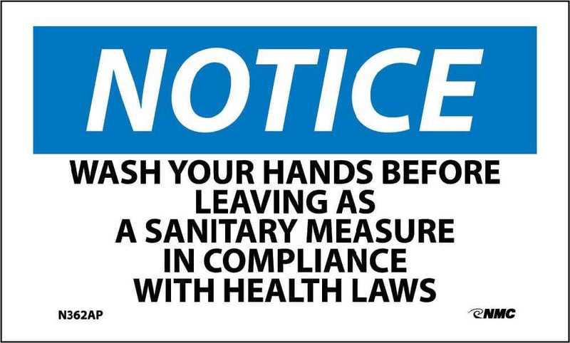 NMC NOTICE, WASH YOUR HANDS BEFORE LEAVING AS A SANITARY MEASURE IN COMPLIANCE WITH HEALTH LAWS, 3X5, PS VINYL, 5/PK - N362AP