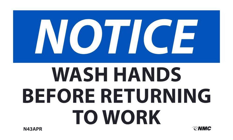 NMC NOTICE, WASH HANDS BEFORE RETURNING TO WORK, 3X5, REMOVABLE PS VINYL, PACK OF 5 - N43APR