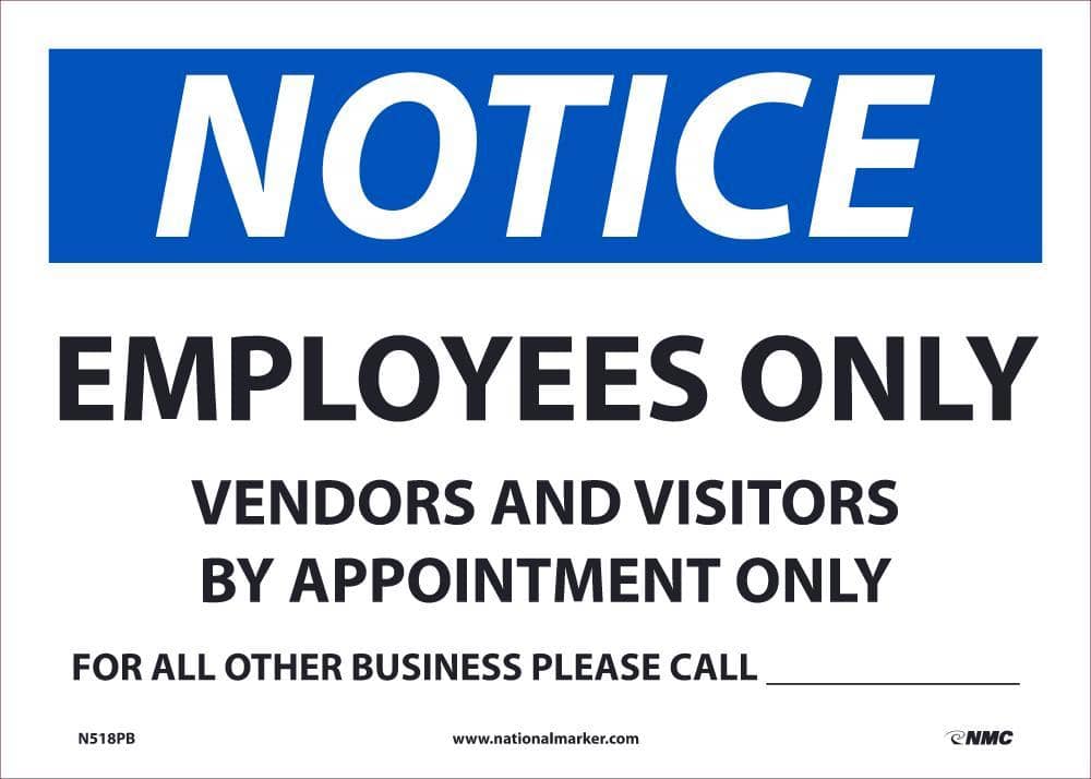 NMC NOTICE EMPLOYEES ONLY CALL, 7X10, PS VINLY - N518PB - TotalRestroom.com