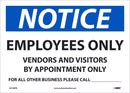 NMC NOTICE EMPLOYEES ONLY CALL, 10X14, REMOVABLE PS VINLY - N518PBR - TotalRestroom.com