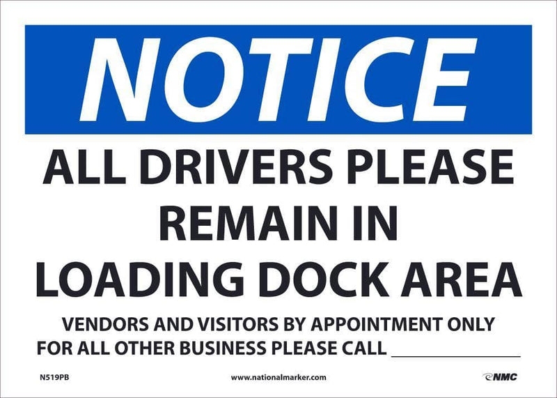 NMC NOTICE DRIVERS REMAIN CALL, 7X10, PS VINLY - N519PB - TotalRestroom.com