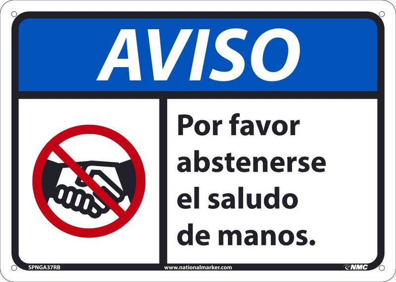 NMC AVISO POR FAVOR ABSTENERSE EL SALUDO, 10 X 14 .050 RIGID PLASTIC - SPNGA37RB - TotalRestroom.com