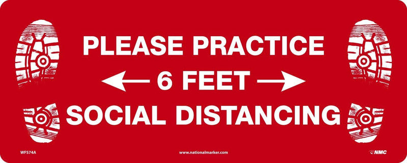 NMC PLEASE PRACTICE6 FEET SOCIAL DISTANCING, 8x20, PRESSURE SENSITIVE REMOVABLE VINYL .0045 - WFS74A - TotalRestroom.com