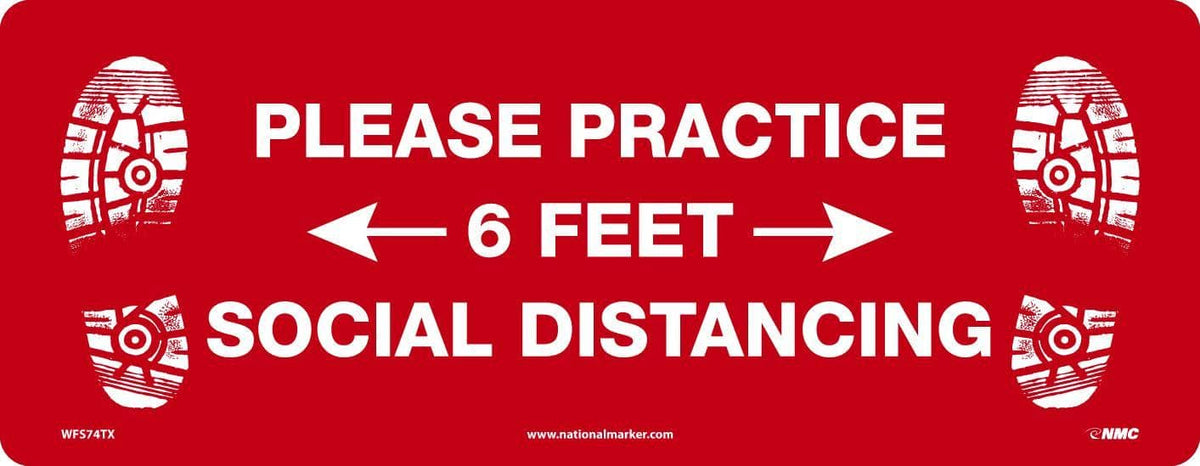 NMC PLEASE PRACTICE6 FEET SOCIAL DISTANCING, 7.625x19.625, TEXWALK - WFS74TX - TotalRestroom.com