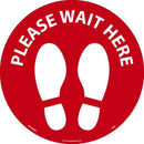 NMC PLEASE WAIT HERE FOOTPRINT, RED ON WHITE, WALK ON FLOOR SIGN, 8 X 8,PSV NON-SKID LAM - WFS83RD - TotalRestroom.com