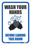NMC WASH YOUR HANDS BEFORE LEAVING THIS ROOM, 10X7, PS VINYL - WH1P - TotalRestroom.com