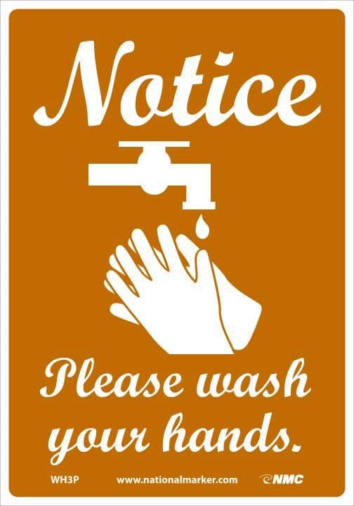 NMC NOTICE PLEASE WASH YOUR HANDS, 10X7, PS VINYL - WH3P - TotalRestroom.com